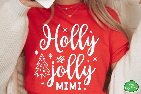 A Designer's Take on Holly Jolly Mimi Graphics for T-Shirt Projects