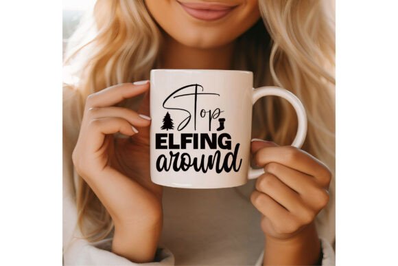 A Playful “Stop Elfing Around” Graphic for Holiday T-Shirt Designs