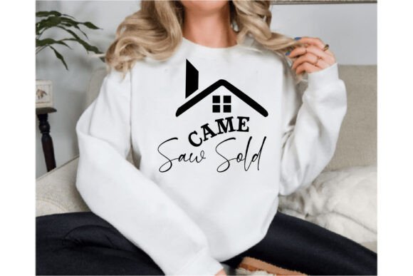 Came Saw Sold: A Graphics Asset for Crafted T-Shirt Designs