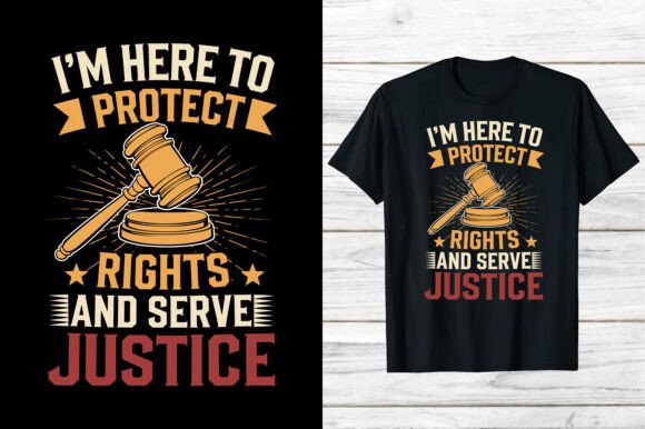 Evaluating the Here to Protect Rights Lawyer Graphic for T-Shirt Designs