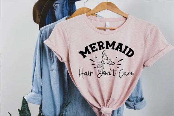 Mermaid Hair Don't Care Graphics for T-Shirt Designs