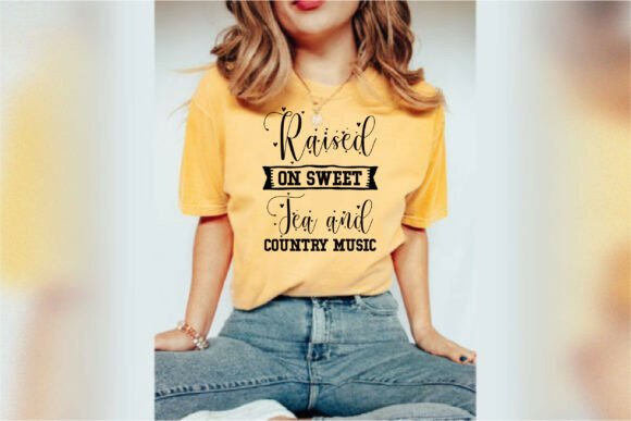 Raised on Sweet Tea and Country Music: Graphics for Southern-Style Shirts